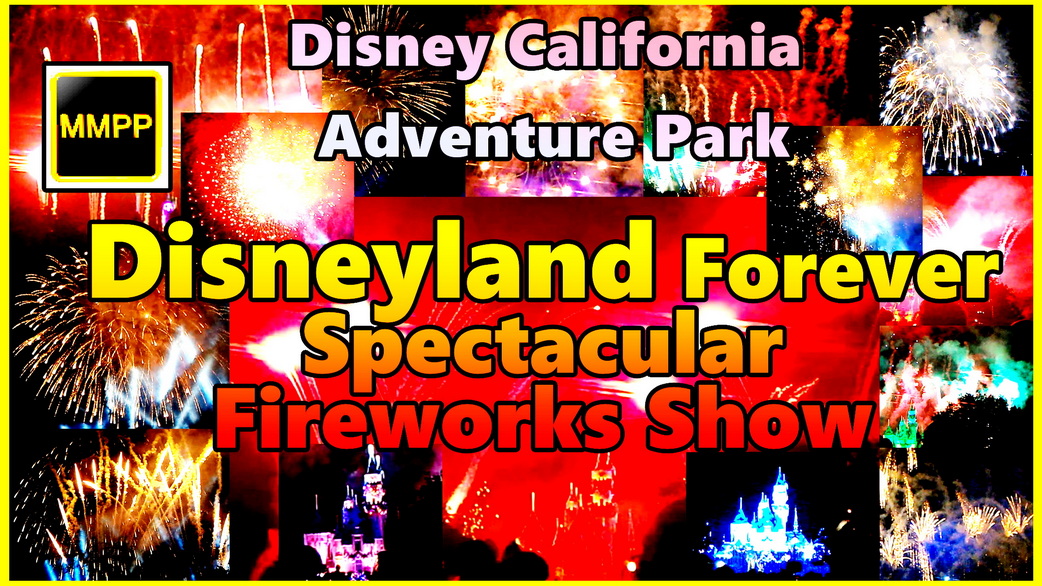 Disneyland Fireworks Show Castle View Disney California Adventure Park